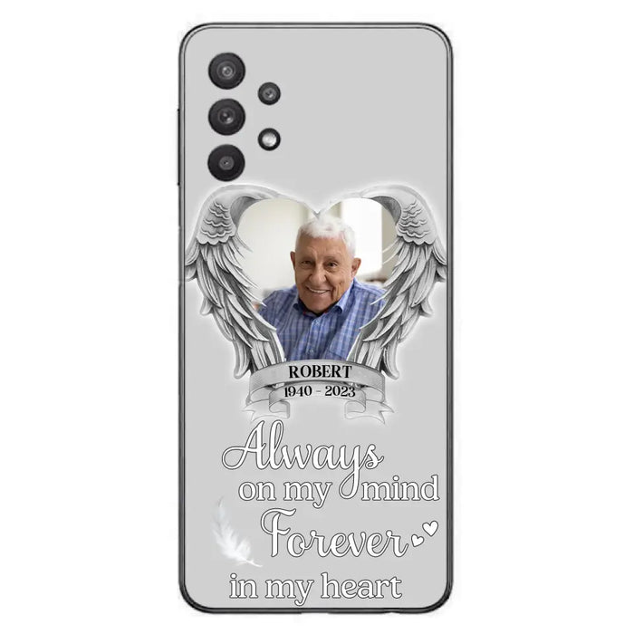 Custom Personalized Memorial Phone Case - Upload Photo - Memorial Gift Idea For Family Member - Always On My Mind Forever In My Heart