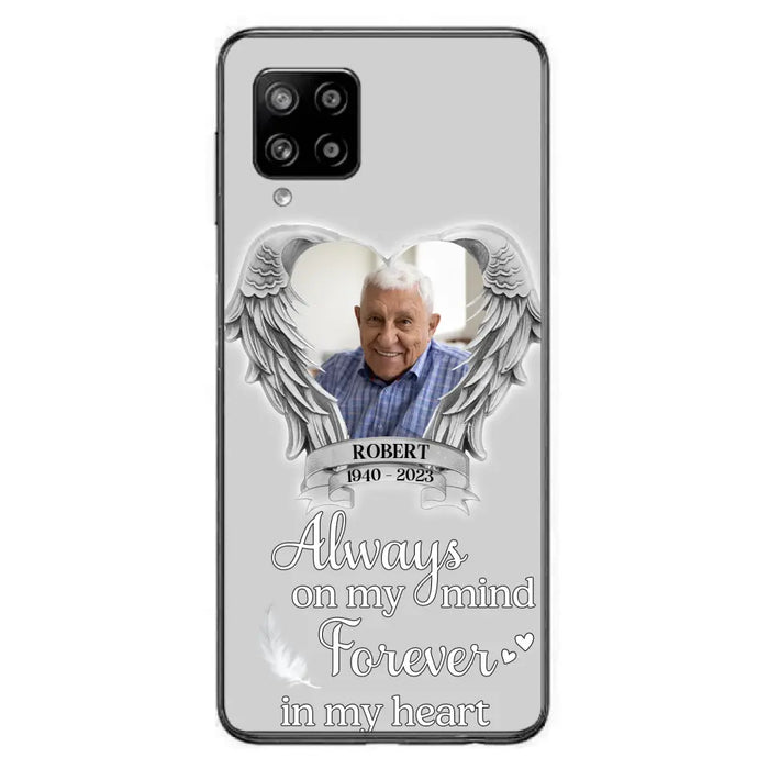 Custom Personalized Memorial Phone Case - Upload Photo - Memorial Gift Idea For Family Member - Always On My Mind Forever In My Heart