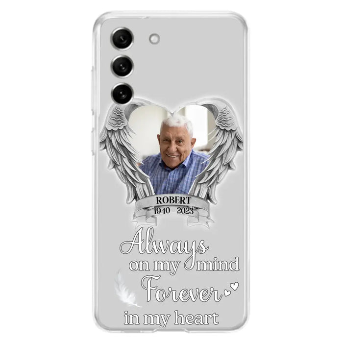 Custom Personalized Memorial Phone Case - Upload Photo - Memorial Gift Idea For Family Member - Always On My Mind Forever In My Heart