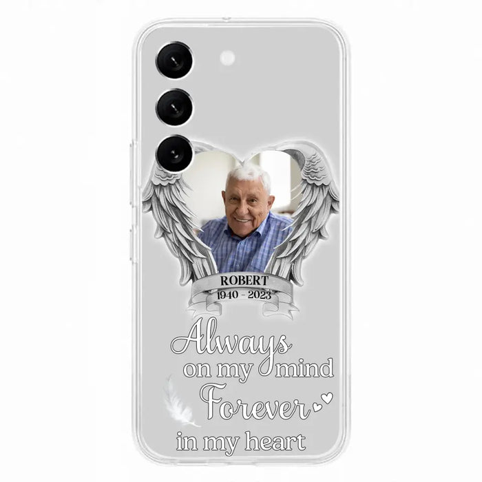 Custom Personalized Memorial Phone Case - Upload Photo - Memorial Gift Idea For Family Member - Always On My Mind Forever In My Heart