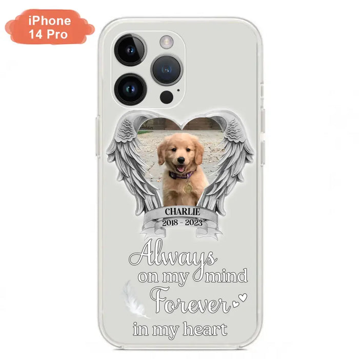 Personalized Memorial Phone Case - Upload Photo - Memorial Gift Idea For Pet Lover - Always On My Mind Forever In My Heart - Case For iPhone/Samsung