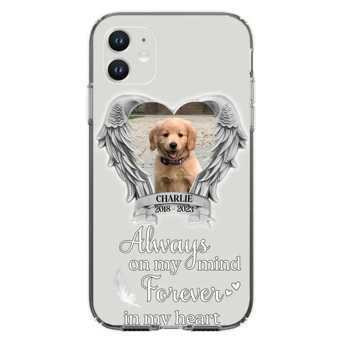 Personalized Memorial Phone Case - Upload Photo - Memorial Gift Idea For Pet Lover - Always On My Mind Forever In My Heart - Case For iPhone/Samsung