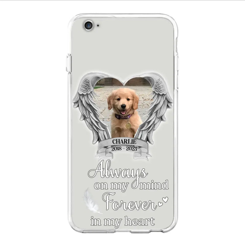 Personalized Memorial Phone Case - Upload Photo - Memorial Gift Idea For Pet Lover - Always On My Mind Forever In My Heart - Case For iPhone/Samsung