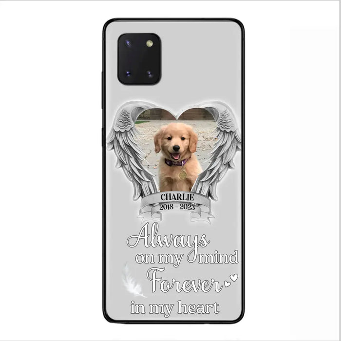 Personalized Memorial Phone Case - Upload Photo - Memorial Gift Idea For Pet Lover - Always On My Mind Forever In My Heart - Case For iPhone/Samsung