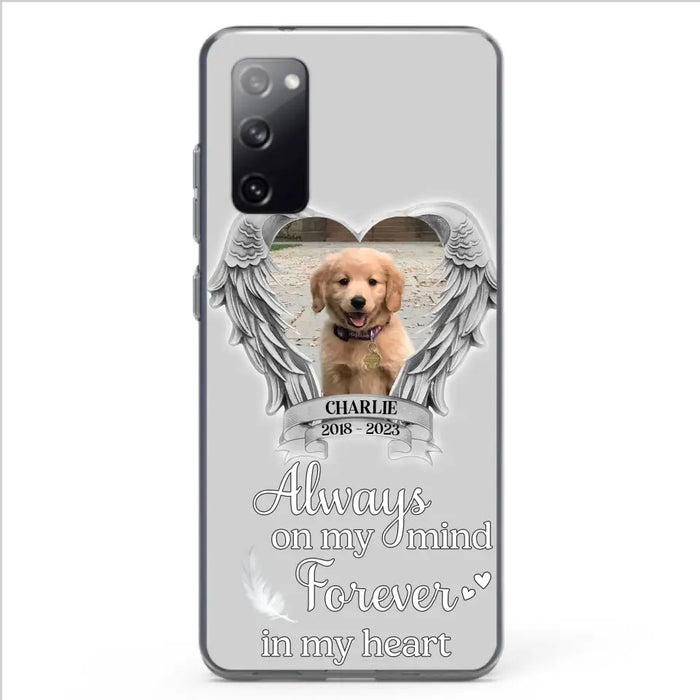 Personalized Memorial Phone Case - Upload Photo - Memorial Gift Idea For Pet Lover - Always On My Mind Forever In My Heart - Case For iPhone/Samsung