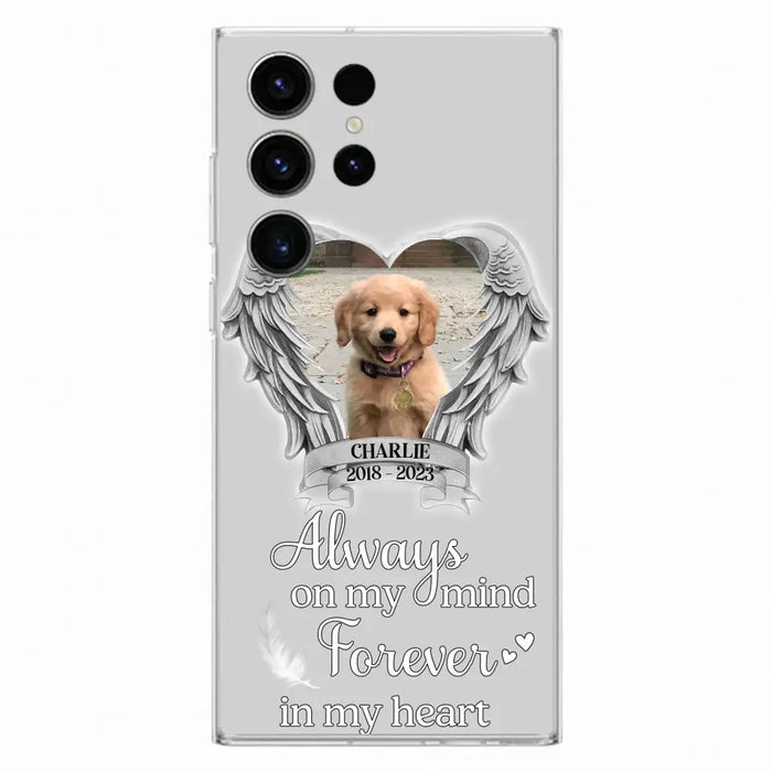 Personalized Memorial Phone Case - Upload Photo - Memorial Gift Idea For Pet Lover - Always On My Mind Forever In My Heart - Case For iPhone/Samsung