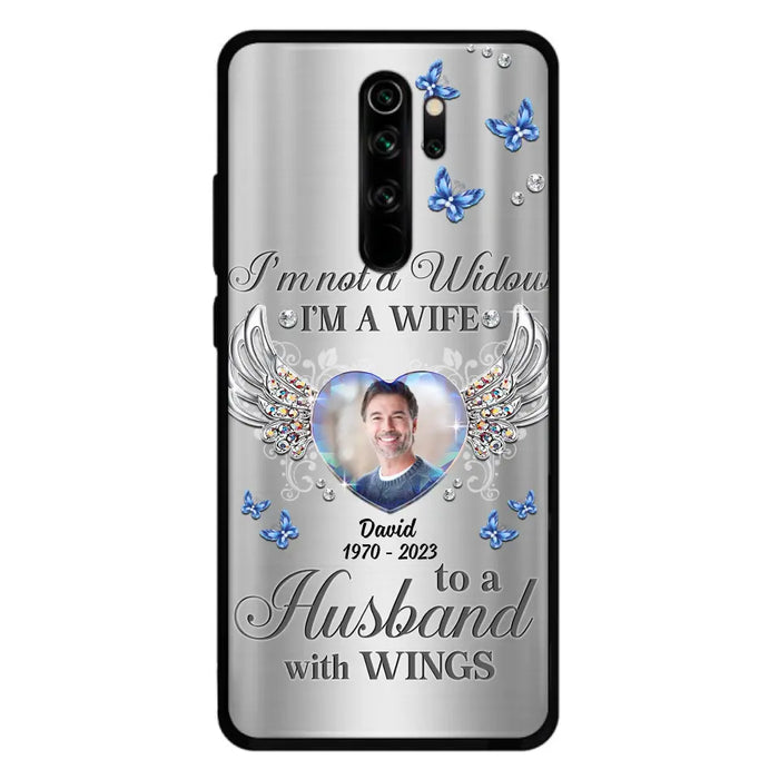 Personalized Memorial Husband Phone Case - Memorial Gift Idea - I'm Not A Widow I'm A Wife To A Husband With Wings - Case For Xiaomi/ Oppo/ Huawei