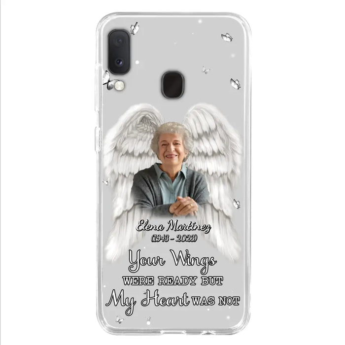 Custom Personalized Memorial Phone Case - Upload Photo - Memorial Gift Idea For Family Member - Your Wings Were Ready But My Heart Was Not - Case For iPhone/Samsung