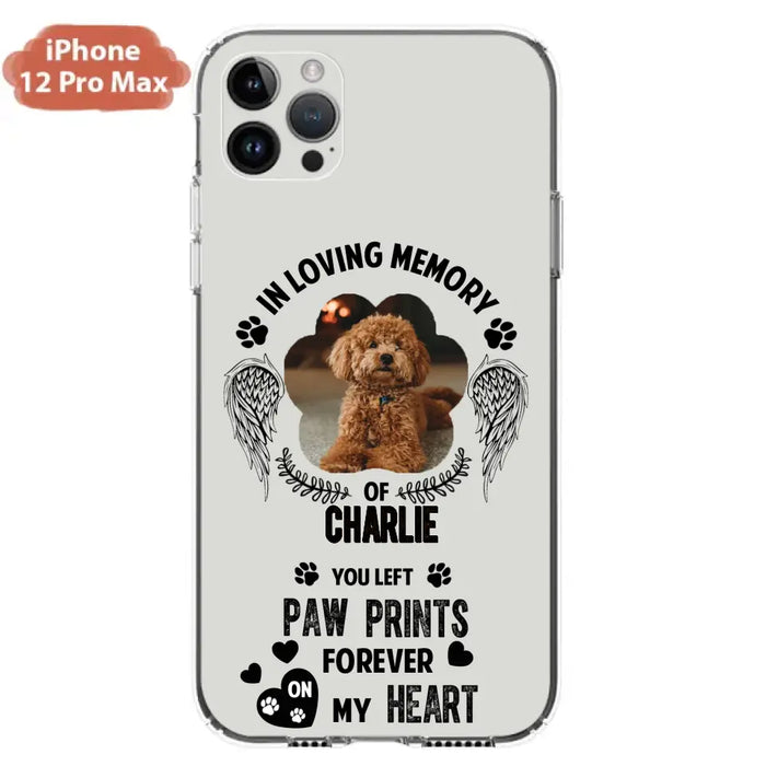 Personalized Memorial Phone Case - Upload Photo - Memorial Gift Idea For Pet Lover - You Left Paw Prints Forever On My Heart - Case For iPhone/Samsung