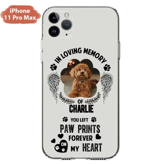 Personalized Memorial Phone Case - Upload Photo - Memorial Gift Idea For Pet Lover - You Left Paw Prints Forever On My Heart - Case For iPhone/Samsung