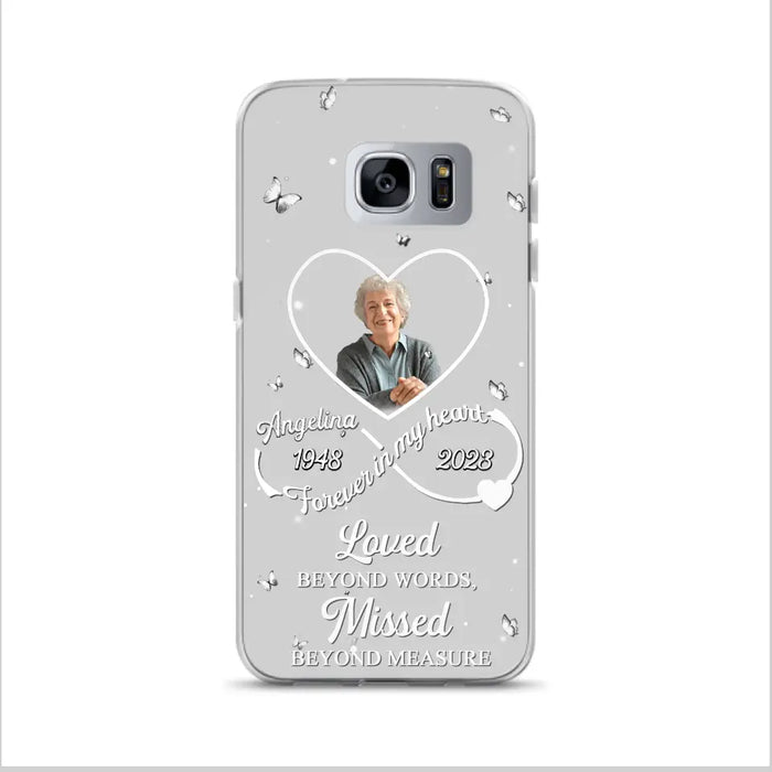 Custom Personalized Memorial Phone Case - Upload Photo - Memorial Gift Idea For Family Member - Loved Beyond Words, Missed Beyond Measure  - Case For iPhone/Samsung