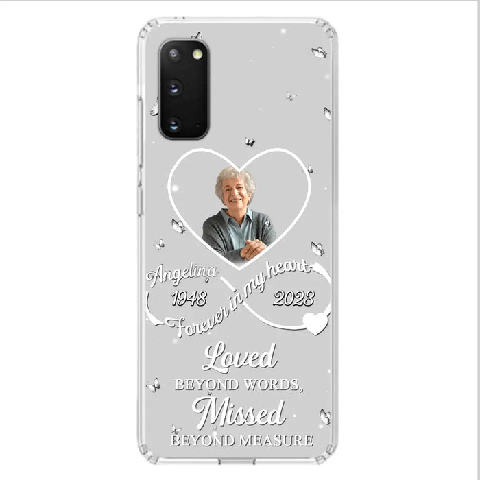 Custom Personalized Memorial Phone Case - Upload Photo - Memorial Gift Idea For Family Member - Loved Beyond Words, Missed Beyond Measure  - Case For iPhone/Samsung