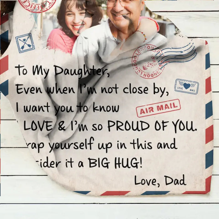 Custom Personalized Dad & Daughter Photo Quilt/ Single Layer Fleece Blanket - Gift Idea For Daughter From Dad - Upload Photo - Consider It A Big Hug