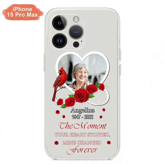 Custom Personalized Memorial Phone Case - Upload Photo - Memorial Gift Idea For Family Member - The Moment Your Heart Stopped Mine Changed Forever - Case For iPhone/Samsung