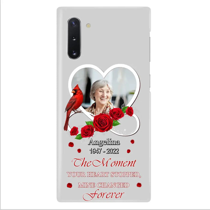 Custom Personalized Memorial Phone Case - Upload Photo - Memorial Gift Idea For Family Member - The Moment Your Heart Stopped Mine Changed Forever - Case For iPhone/Samsung