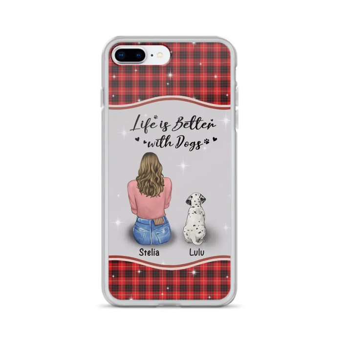 Personalized Dog Mom Phone Case - Upto 5 Dogs -Gift Idea For Dog Owners - Life Is Better With Dogs - Case For iPhone/Samsung