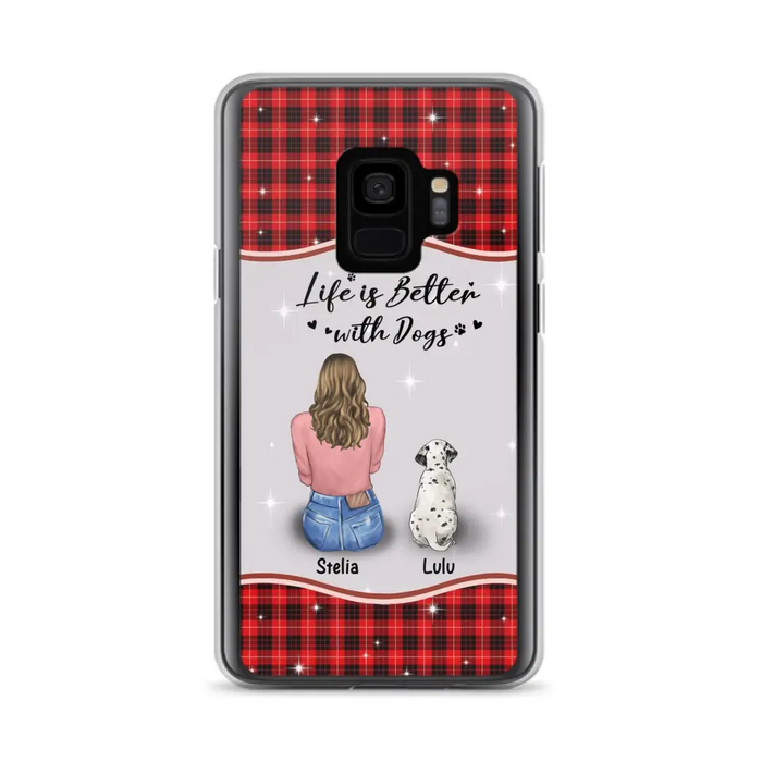 Personalized Dog Mom Phone Case - Upto 5 Dogs -Gift Idea For Dog Owners - Life Is Better With Dogs - Case For iPhone/Samsung