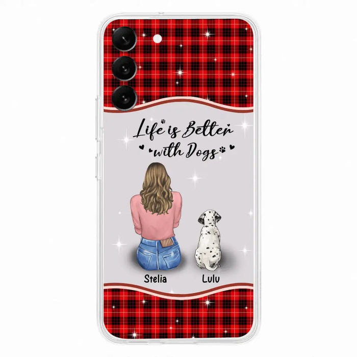 Personalized Dog Mom Phone Case - Upto 5 Dogs -Gift Idea For Dog Owners - Life Is Better With Dogs - Case For iPhone/Samsung