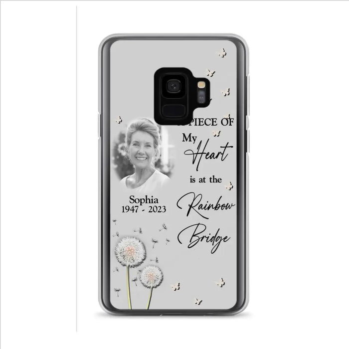 Custom Personalized Memorial Phone Case - Upload Photo - Memorial Gift Idea For Family Member - A Piece Of My Heart Is At The Rainbow Bridge - Case For iPhone/Samsung