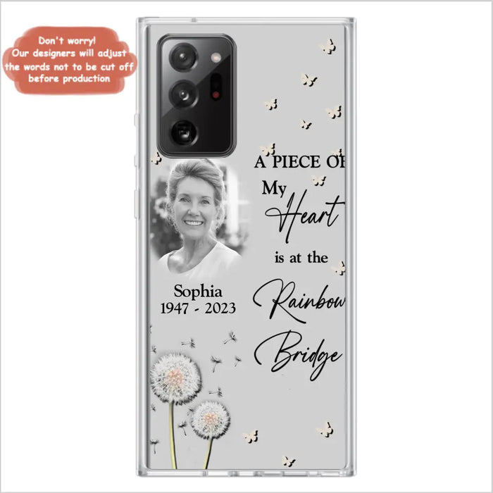 Custom Personalized Memorial Phone Case - Upload Photo - Memorial Gift Idea For Family Member - A Piece Of My Heart Is At The Rainbow Bridge - Case For iPhone/Samsung