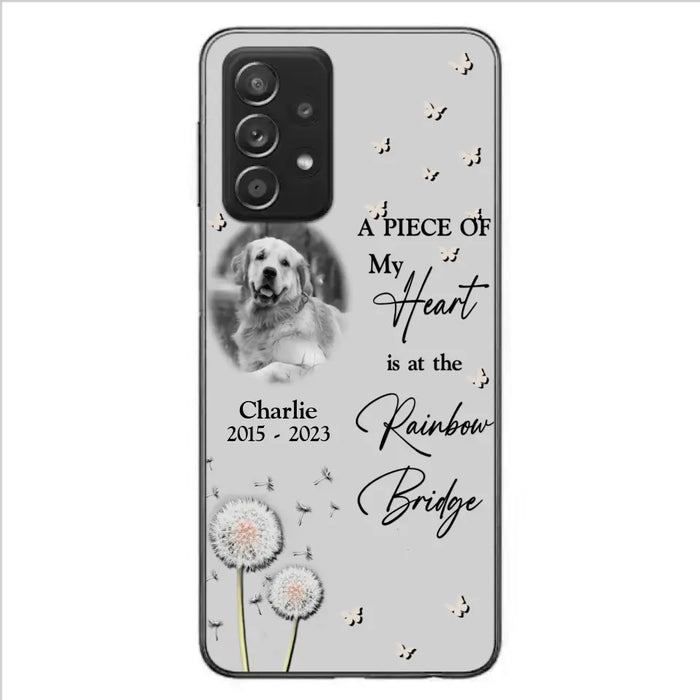 Personalized Memorial Phone Case - Upload Photo - Memorial Gift Idea For Pet Lover - A Piece Of My Heart Is At The Rainbow Bridge - Case For iPhone/Samsung