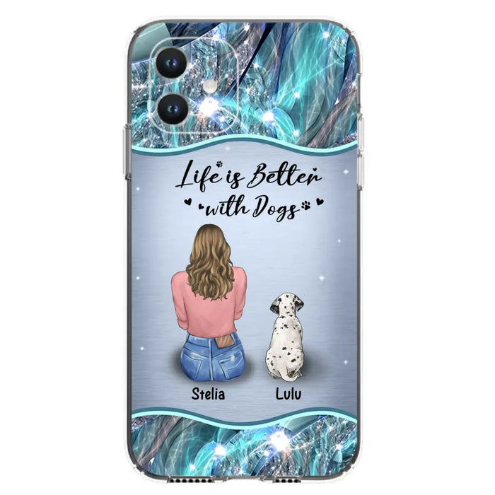 Personalized Dog Mom Phone Case - Upto 4 Dogs -Gift Idea For Dog Owners - Life Is Better With Dogs - Case For iPhone/Samsung