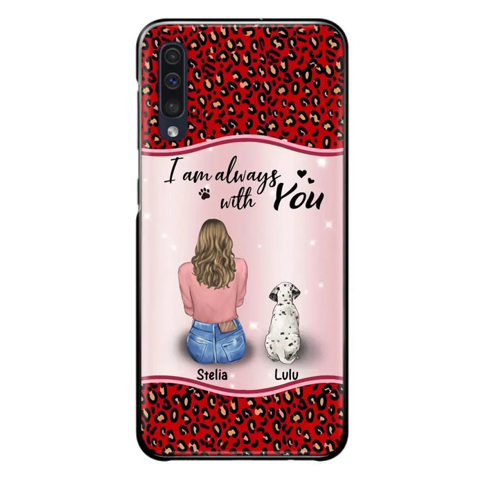 Personalized Dog Mom Phone Case - Upto 4 Dogs -Gift Idea For Dog Owners - I Am Always With You - Case For iPhone/Samsung