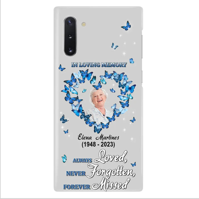 Personalized Memorial Phone Case - Upload Photo - Memorial Gift Idea For Family Member - Always Loved Never Forgotten Forever Missed  - Case For iPhone/Samsung