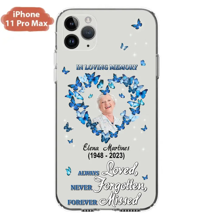 Personalized Memorial Phone Case - Upload Photo - Memorial Gift Idea For Family Member - Always Loved Never Forgotten Forever Missed  - Case For iPhone/Samsung