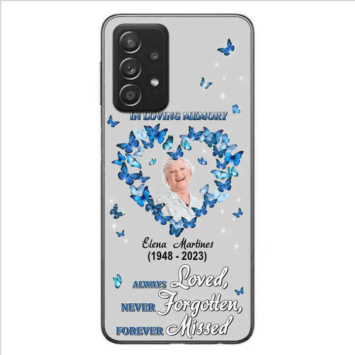 Personalized Memorial Phone Case - Upload Photo - Memorial Gift Idea For Family Member - Always Loved Never Forgotten Forever Missed  - Case For iPhone/Samsung