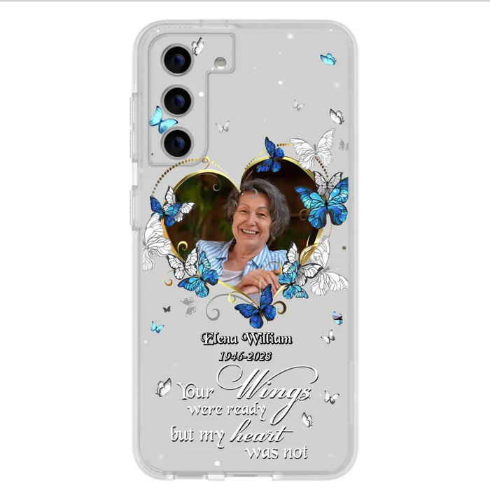 Custom Personalized Memorial Butterfly Heart Phone Case - Memorial Gift Idea For Family - Case For iPhone/Samsung - Your Wings Were Ready But My Heart Was Not