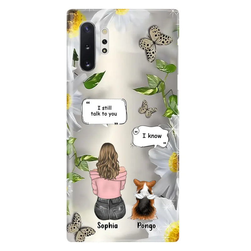 Personalized Memorial Dog Mom Phone Case - Up to 4 Dogs - Gift Idea for Dog Lovers/Owners  - I Still Talk To You - Case For iPhone/Samsung