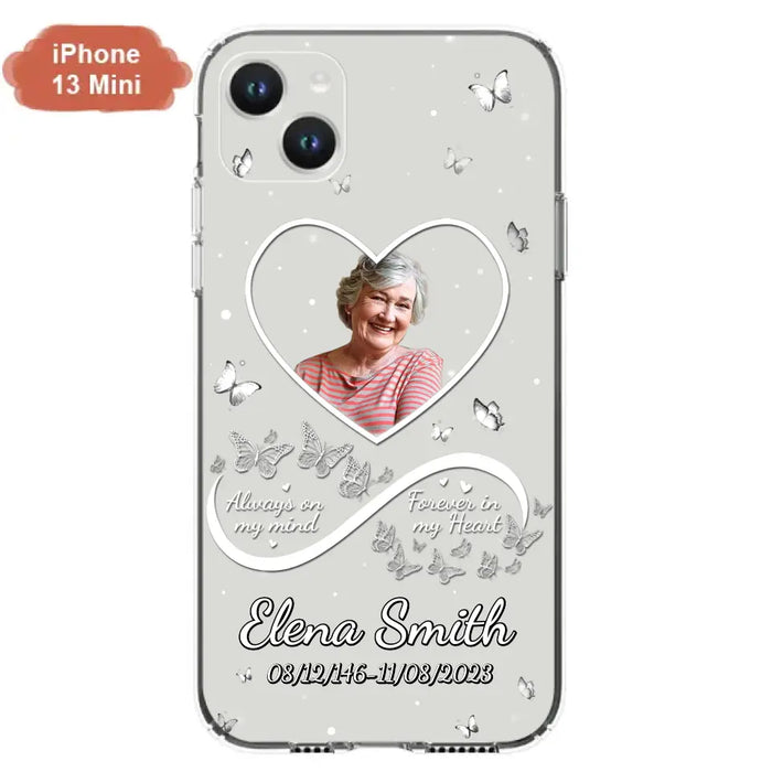 Custom Personalized Memorial Heart Phone Case - Memorial Gift Idea For Family - Upload Photo - Case For iPhone/Samsung - Always On My Mind Forever In My Heart