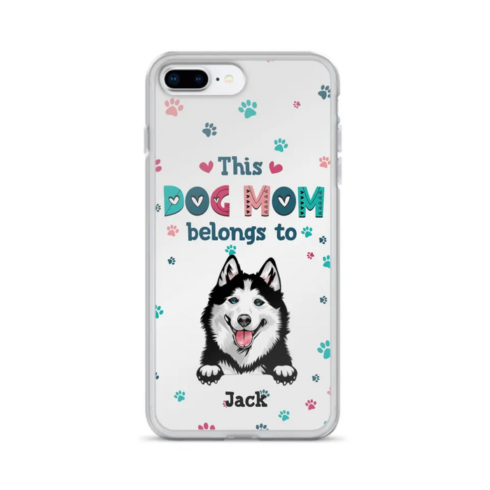 Custom Personalized Dog Phone Case For iPhone And Samsung - Gift Idea For Dog Lover - Up to 6 Dogs - This Dog Mom Belongs To