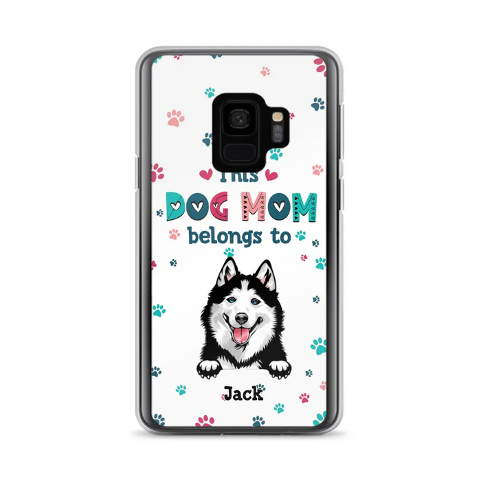 Custom Personalized Dog Phone Case For iPhone And Samsung - Gift Idea For Dog Lover - Up to 6 Dogs - This Dog Mom Belongs To