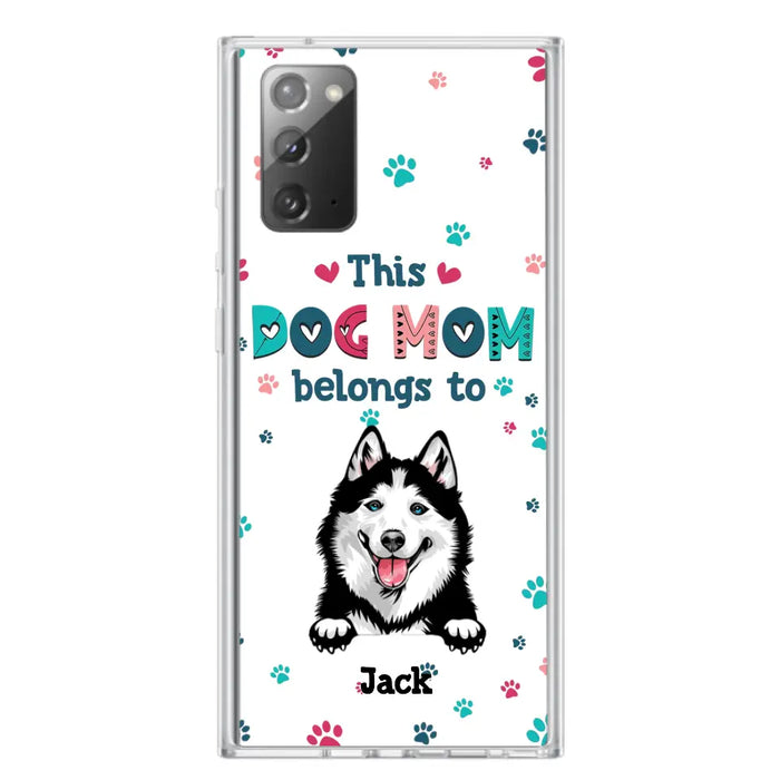 Custom Personalized Dog Phone Case For iPhone And Samsung - Gift Idea For Dog Lover - Up to 6 Dogs - This Dog Mom Belongs To