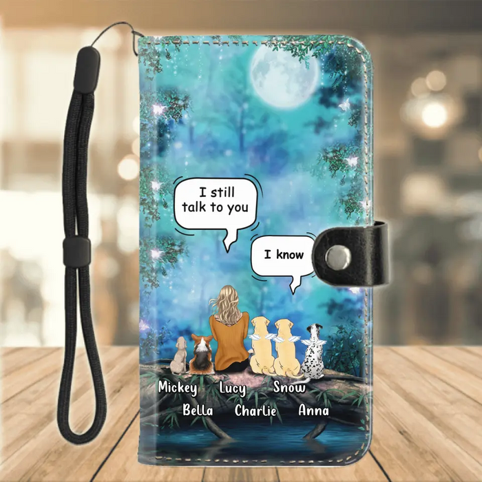 Custom Personalized Memorial Pet Flip Leather Purse for Mobile Phone - Upto 5 Pets - Gift For Dog/Cat Lovers - I Still Talk To You