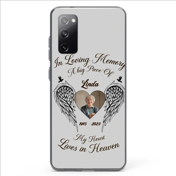 Custom Personalized Memorial Phone Case - Upload Photo - Memorial Gift Idea For Family Member/Pet Lovers - In Loving Memory A Big Piece Of My Heart Lives In Heaven