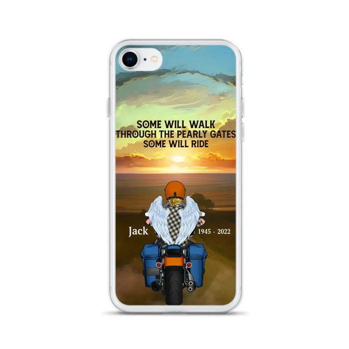 Custom Personalized Memorial Biker Phone Case - Memorial Gift Idea For Father's Day - Some Will Ride - Case For iPhone/Samsung