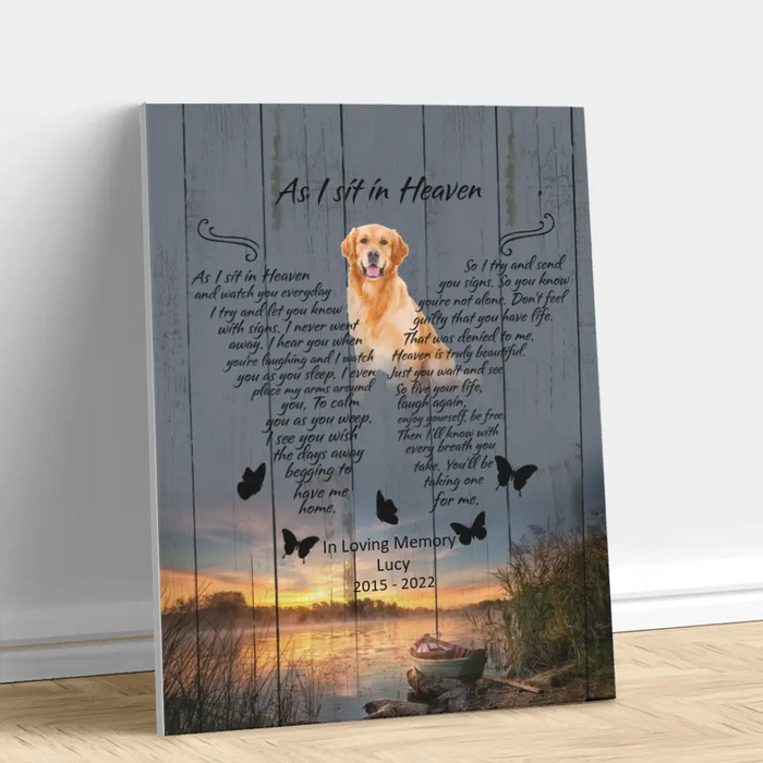 Custom Personalized Dog Photo Memorial Canvas - Memorial Gift For Dog Lover - As I Sit In Heaven