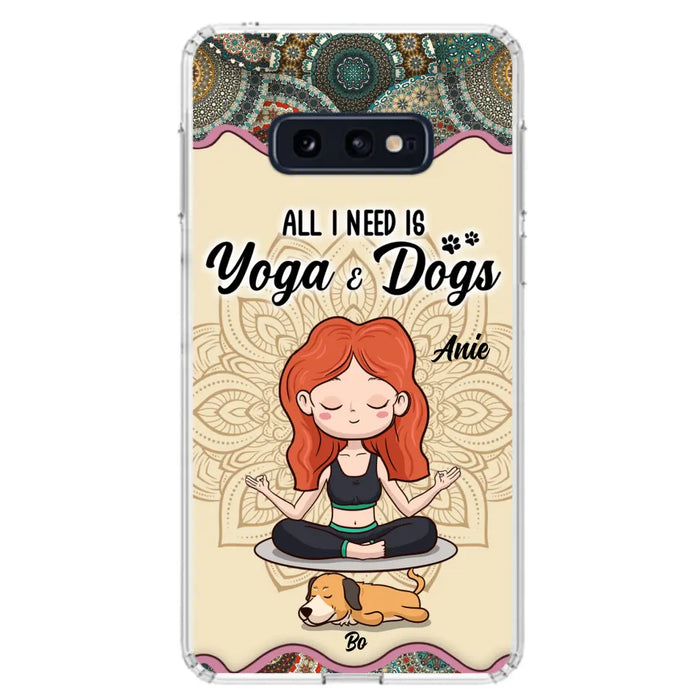 Custom Personalized Yoga Woman & Dog Phone Case - Upto 3 Dogs - Gifts For Yoga/ Dog Lovers - All I Need Is Yoga And Dogs - Case For iPhone, Samsung And Xiaomi- 606HWH