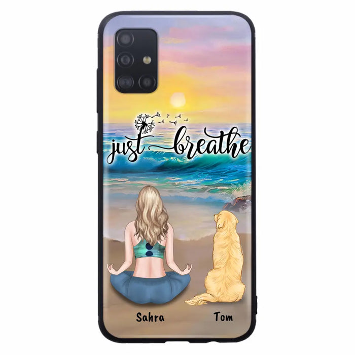 Custom Personalized Yoga Woman & Dog Phone Case - Upto 2 Dogs - Gifts For Yoga/ Dog Lovers - Just Breathe - Case For iPhone, Samsung And Xiaomi - 606HWH