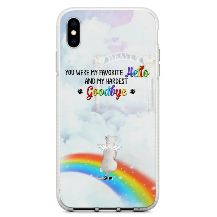 Custom Personalized Memorial Pets At Rainbow Bridge Phone Case - Upto 5 Pets - Memorial Gift For Dog Lovers/Cat Lovers - You Were My Favorite Hello
And My Hardest Goodbye - For iPhone And Samsung Phone Case