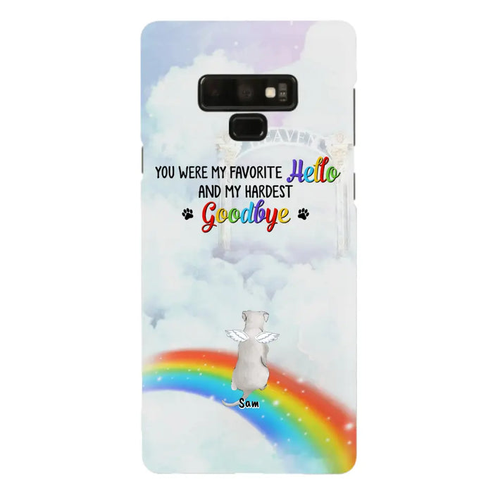 Custom Personalized Memorial Pets At Rainbow Bridge Phone Case - Upto 5 Pets - Memorial Gift For Dog Lovers/Cat Lovers - You Were My Favorite Hello
And My Hardest Goodbye - For iPhone And Samsung Phone Case