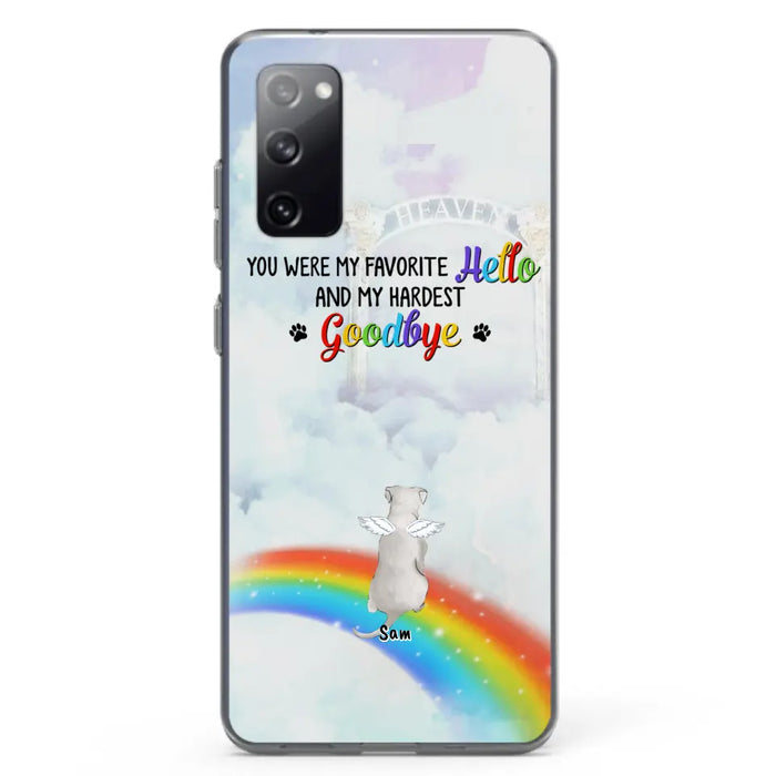 Custom Personalized Memorial Pets At Rainbow Bridge Phone Case - Upto 5 Pets - Memorial Gift For Dog Lovers/Cat Lovers - You Were My Favorite Hello
And My Hardest Goodbye - For iPhone And Samsung Phone Case