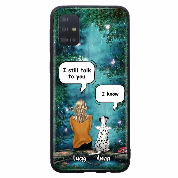 Custom Personalized Memorial Dog Phone Case - Upto 5 Dogs - Memorial Gift For Dog Lover - I Still Talk To You - Case For Samsung Galaxy A