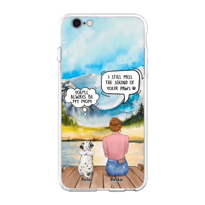 Custom Personalized Memorial Pet Mom Phone Case - Woman With Upto 5 Pets - Best Gift For Pet Lover - It's So Hard To Say Goodbye - Case For Iphone/Samsung