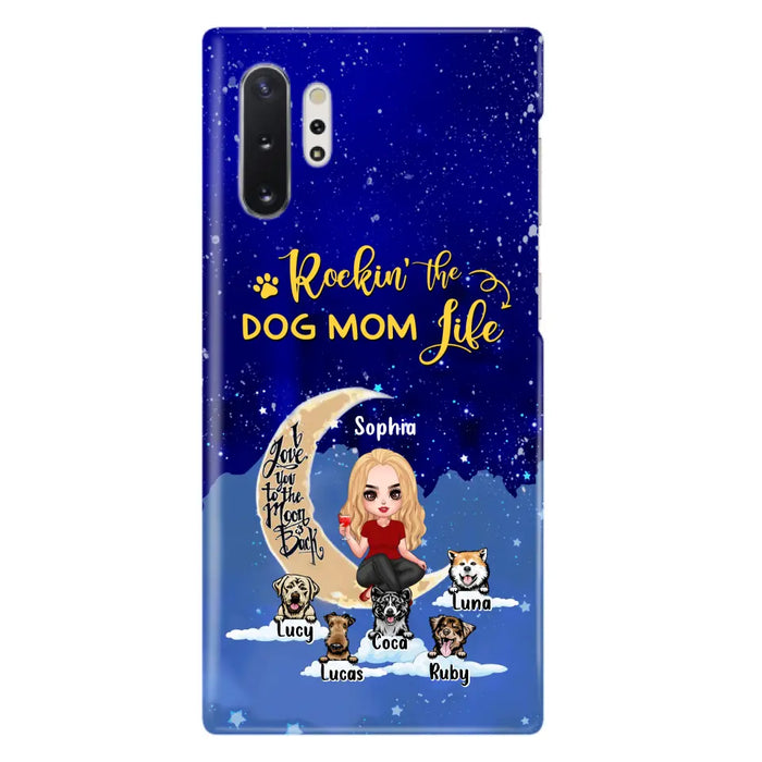 Custom Personalized Dog Mom Phone Case - Best Gift For Dog Lovers - Rockin's The Dog Mom Life