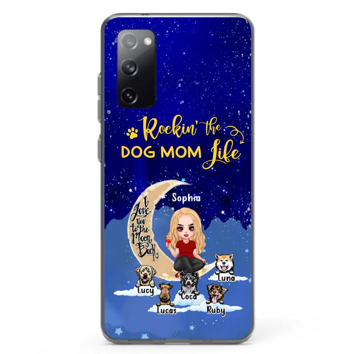 Custom Personalized Dog Mom Phone Case - Best Gift For Dog Lovers - Rockin's The Dog Mom Life