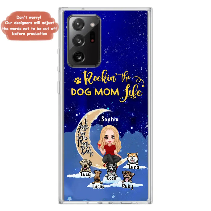 Custom Personalized Dog Mom Phone Case - Best Gift For Dog Lovers - Rockin's The Dog Mom Life